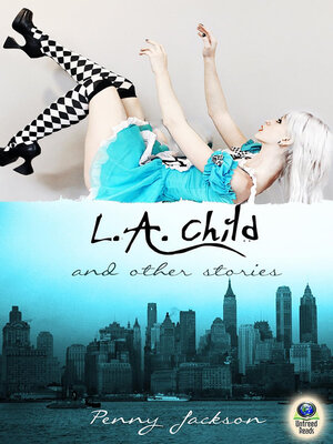 cover image of L.A. Child and Other Stories